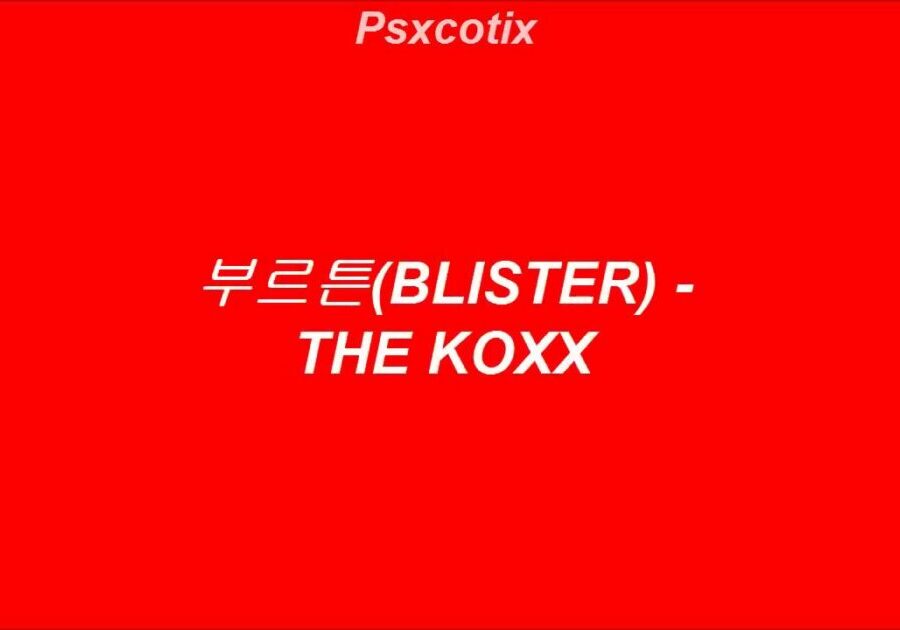 THE KOXX – BLISTER